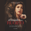 Livro Do Miado ao Rugido — Gleicy Pontes